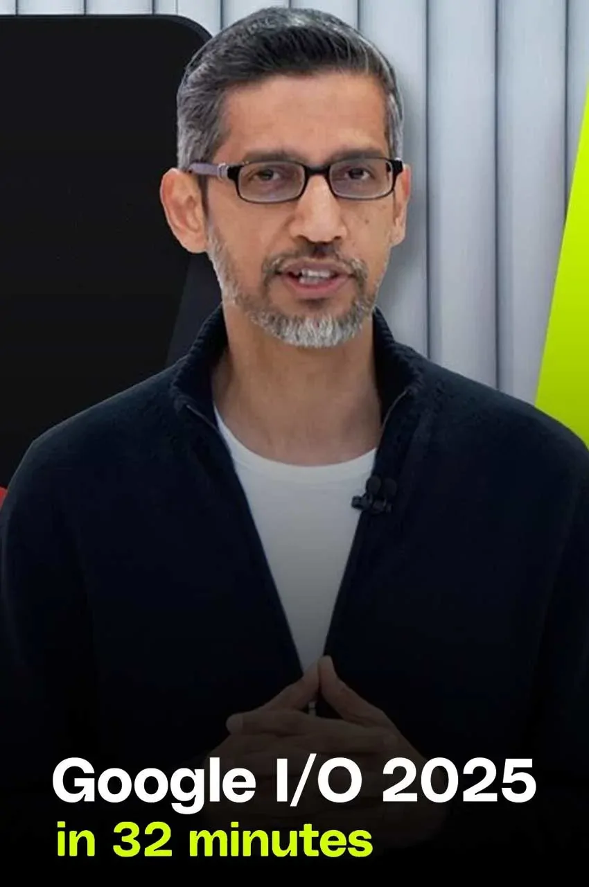 گوگل  2025 I/O : خلاصه نوآوری‌ ها